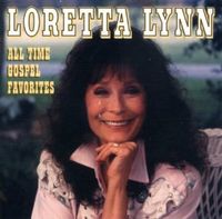 Loretta Lynn - All Time Gospel Favorites (2CD Set)  Disc 2